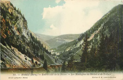 MOREZ (Jura) — Entrada do lado da Suíça — Montanhas do Béchet e de Trélace — Edição G. B. Lons-le-Saunier