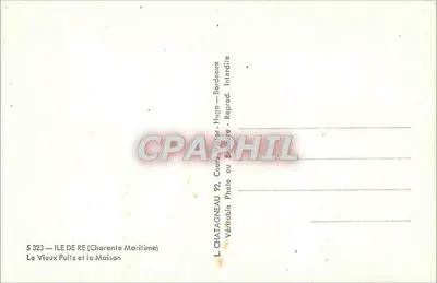 Wyspa Ré — Stary Studzienka i Dom — L. Chatagneau, Bordeaux — Rewers