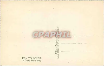 Gare Matabiau — Toulouse — Wydawca Labouche Frères — Rewers