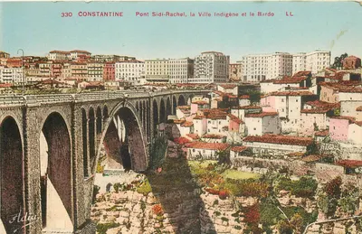 Constantina — Ponte Sidi-Rachel, a Cidade Indígena e o Bardo — Adia Imp. Nice