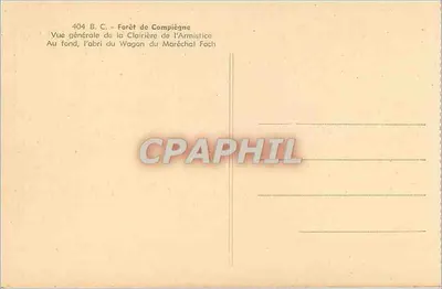 Las Compiègne — Ogólny widok Lasu Armistycznego — Schronienie Wagonu Marszałka Foch — Rewers