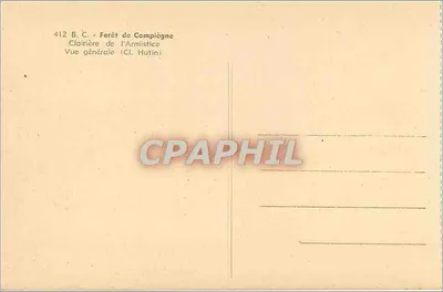 Woud van Compiègne — Veld van het Wapenstilstand — Algemene uitzicht (Cl. Hutin) — Achterkant