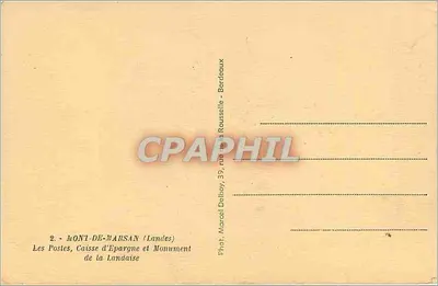 Mont-de-Marsan (Landes) — Poczta, Kasa Oszczędności i Pomnik Landaise — Fot. Marcel Delloy, 39, rue de la Rousselle, Bordeaux — Rewers
