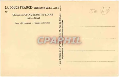 Castello di Chaumont-sur-Loire — Cortile d'onore — Facciata interna — Les Éditions d'Art YVON, Parigi — Verso