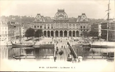 Le Havre — La Bourse — E.J. — N° 30