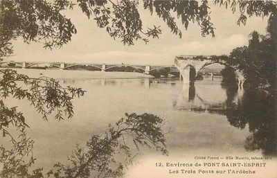 Os Três Pontes sobre a Ardèche — Perto de PONT-SAINT-ESPRIT — Cliché Perret — Mlle Maurin, tabacs, éditeur