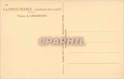 Château de Chambord — De Sierlijke Frankrijk - Kastelen van de Loir — Artistieke editie YVON — Achterkant