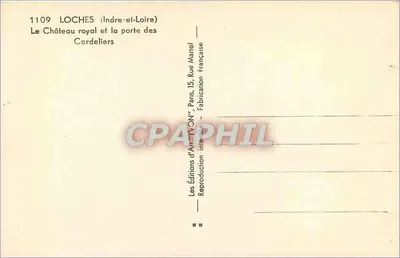Loches (Indre-et-Loire) — Le Château royal et la porte des Cordeliers — Éditions d'Art 'YVON' Paris — Rewers