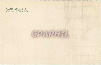 Bayeux (Calvados) — Vista da Catedral — editor Comte & Malon — Verso