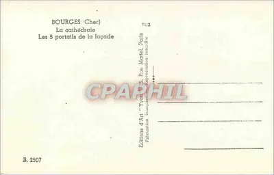 Bourges (Cher) — Katedra, Pięć portali fasady — Wydawnictwo Sztuki Yvon, Paryż — Rewers