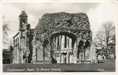 Abadia de Glastonbury, Capela de Santa Maria — ruínas góticas — R.A. (Postcards) Ltd. n°12105