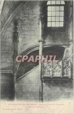Villefranche-de-Rouergue — A antiga cartuxa, a cadeira do refectório — A. Rivala - Chichlé F. Théron