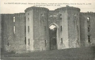 La Ferté-Milon (Aisne) — Ruínas do Velho Castelo — Imp. Befort-Dupuis, La Ferté-Milon