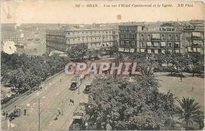 Oran — Vista do Hotel Continental e do Liceu — ND Phot.