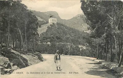 ORAN. O Belvédère e o Col de Santa-Cruz — ND Phot. — n° 6