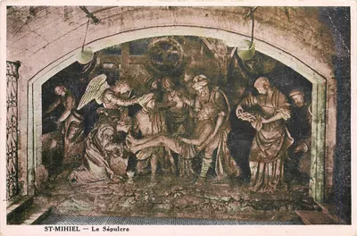 ST-MIHIEL — O Sepulcro — Editor: Carte Postale S.G.D.G.