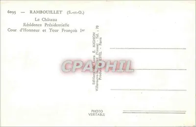 Rambouillet (S.-et-O.) — Zamek, Rezydencja Prezydencka, Dziedziniec Honorowy i Wieża Franciszka I — Wydawnictwo E. MIGNON — Rewers