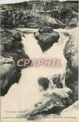 O Salto da Saûte — cascata formada pela Rhue, afluentes da Dordogne — Édit. Serres-Besson