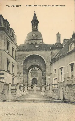 Joigny — Escadas e Portal de São João — Edit. Soubie, Joigny