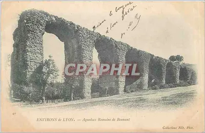 Environ de Lyon — Aqueducs Romains de Bonnant — Collections ND. Phot. n°40