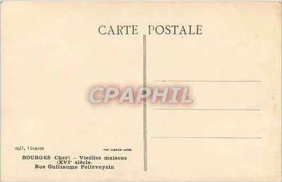Bourges - Velhas casas (século XVI) - Rue Guillaume Pellevoysin — coll. Cliaste — Verso