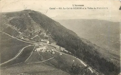 Le Col de Nérom et la Vallée du Falgoux — Cantal — 611 — L'Auvergne