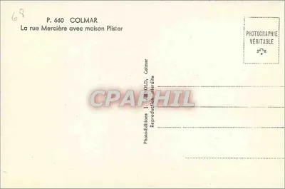 Colmar — A rua Mercière com a casa Pfister — Photo-Éditions Arnould, Colmar, n° P. 660 — Verso