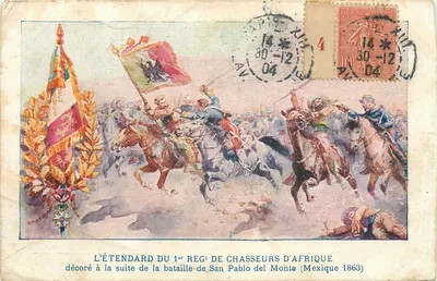 O ESTANDARTE DO 1º REGIMENTO DE CAÇADORES DA ÁFRICA — decorado após a batalha de San Pablo del Monte (México 1863) — Pichat