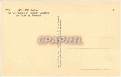 Moulins (Allier) — De Kathedraal en het oude Kasteel van de Hertogen van Bourgogne — Edities van Kunst Yvonne Martel — Achterkant