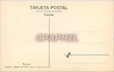 Burgos — Katedra, Retabel du grand autel de Saint-Nicolas — Unión Postal Universal — Rewers