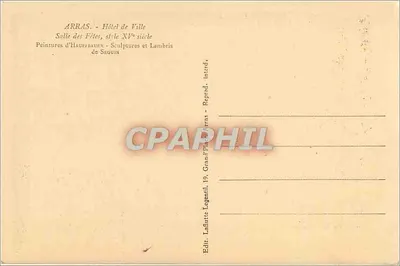 Arras - Hotel de Ville — Sala Festiwna, styl wieku XV — Wydawca Lafitte-Legendre, Arras — Rewers