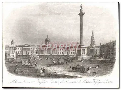 O Monumento de Nelson - Trafalgar Square — gravura monocrômica — sem editor ou número visível