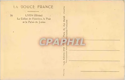 Lyon (Rhône) — La Colline de Fourvière, le Pont et le Palais de Justice — Les Éditions d'Art Vivier — Verso