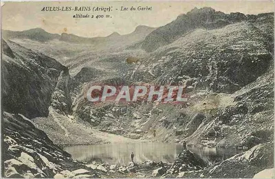 Aulus-les-Bains (Ariège) — Lago do Garbet — altitude 2 400 m. — Edição Chafré