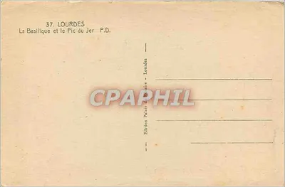 Lourdes — La Basilique et le Pic du Jer — Édition Palais du Royaire — Rewers