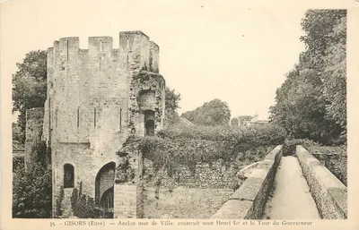 Gisors (Eure) — Velho muro da Cidade, construído sob Henri I e a Torre do Governador