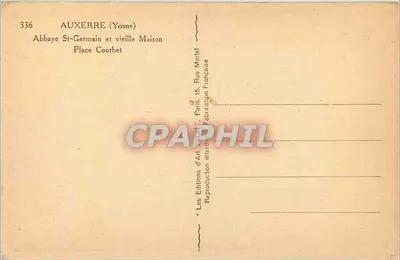 Auxerre (Yonne) — Abadia Saint-Germain e Velha Casa na Praça Courbet — Les Éditions d'Art Français — Verso