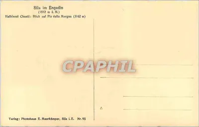 Sils im Engadin — półwyspa Chasté : widok na Piz della Margna (3162 m) — wydawca: Photohaus E. Meerkämper, Sils i.E. Nr. 95 — Rewers