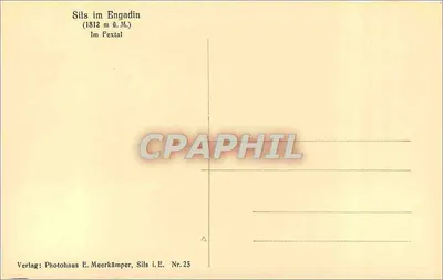 Sils im Engadîn — (1812 m ü.M.) — Im Fextal — Photohaus E. Meerkämper, Sils i.E. Nr. 25 — Verso