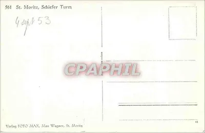 St. Moritz Schiefer Turm — torre de piedra — Verlag FOTO MAX, Max Wagner, St. Moritz, n° 561 — Reverso