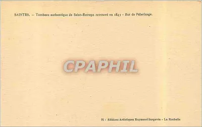 Saintes — Túmulo autêntico de Saint-Eutrope — Edições Artísticas Raymond Bergevin — Verso