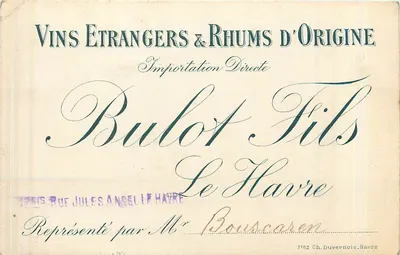 Vinhos Estrangeiros & Rums de Origem — Importação Direta — Bulot Fils, Le Havre