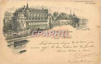 Château d'Amboise — Les Châteaux Historiques de la Touraine — Édition des Magasins de l'Amiral Courbet