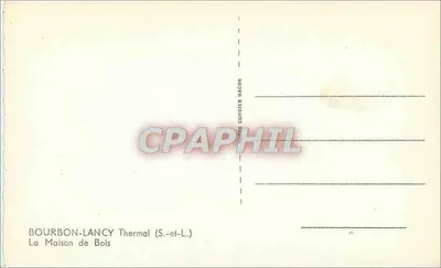 Bourbon-Lancy Thermal — Dom Drewniany — Photo Combier Nacon — Rewers
