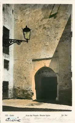 Cádiz — Arco del Pópulo. Rincón típico — Ed. Sur, n° 132