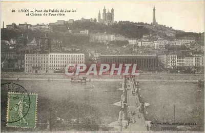 LYON — Pont du Palais de Justice et Coteau de Fourvière — Carrier, édit., modèle déposé