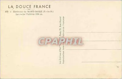 La roche Tuilière — Vicino al Mont-Dore — Edizioni d'Arte 'La Douce France' — Verso