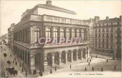 LYON — Le Grand-Théâtre — Éditeur : TREGO