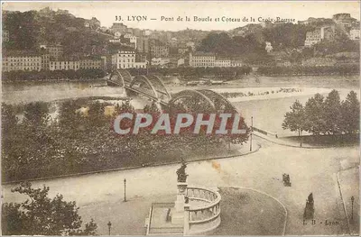 LYON — Pont de la Boucle et Coteau de la Croix-Rousse — I. B. - Lyon