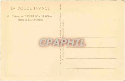 Castello di Pierrefonds — Statua del Duca d'Orléans — Edizioni La Douce France — Verso